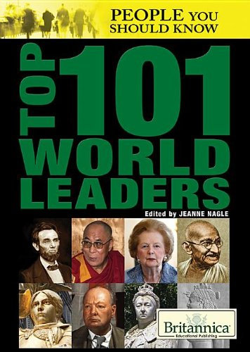 Top 101 World Leaders (People You Should Know)