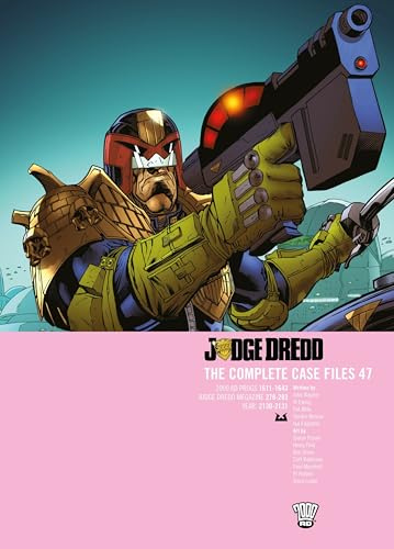 Judge Dredd: The Complete Case Files 47 (Volume 47)