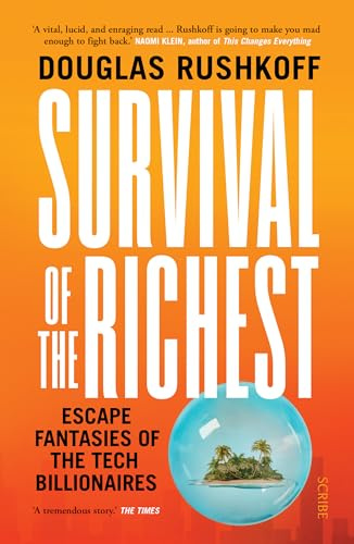 Scribe Publications Survival of the Richest.