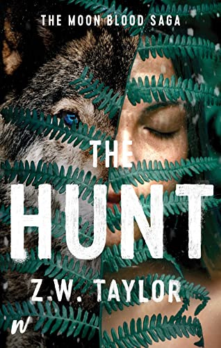 The Hunt (Moon Blood Saga, 2)