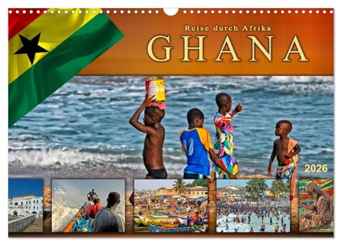 Reise durch Afrika - Ghana (Wandkalender 2026 DIN A3 quer), CALVENDO Monatskalender: Ghana, faszinierender Staat im Westen Afrikas. (CALVENDO Orte)