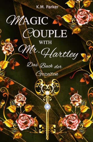 Magic Couple with Mr. Hartley 1: Das Buch der Gezeiten