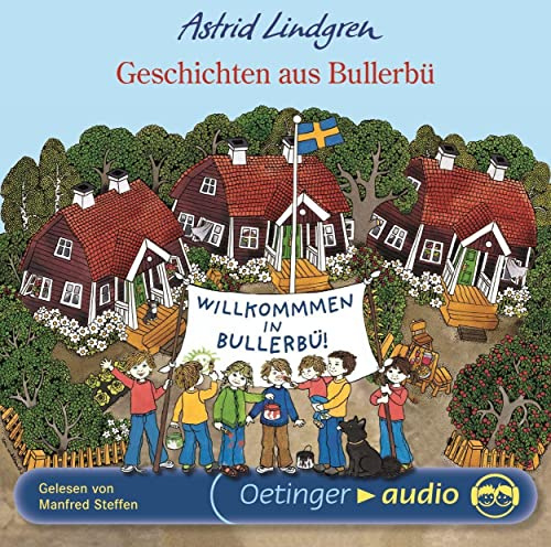 Geschichten aus Bullerbü. Hörbuchklassiker: CD Standard Audio Format, Lesung (Wir Kinder aus Bullerbü)