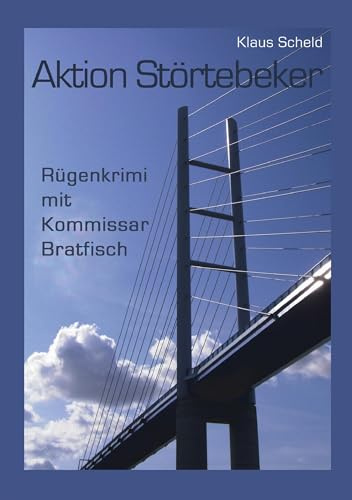 Aktion Störtebeker: Rügenkrimi mit Kommissar Bratfisch