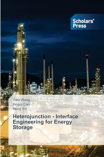 Heterojunction - Interface Engineering for Energy Storage