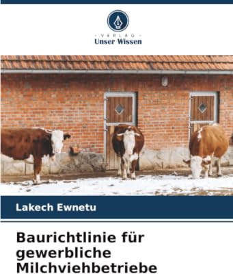 Baurichtlinie für gewerbliche Milchviehbetriebe: DE