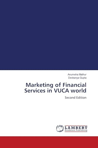 Marketing of Financial Services in VUCA world: Second Edition