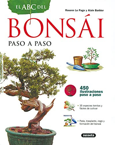 Abc Del Bonsai Paso A Paso (El Abc De La Jardinería)