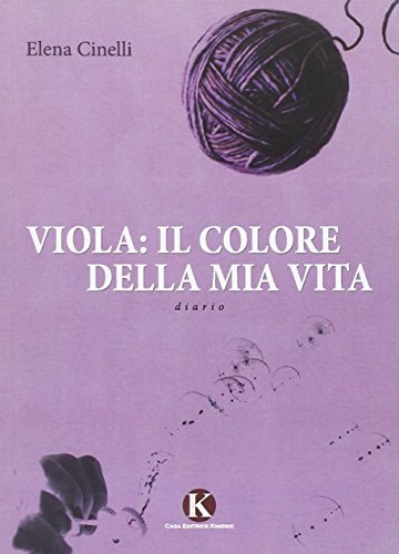 Viola: il colore della mia vita