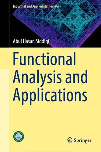 Functional Analysis and Applications (Industrial and Applied Mathematics)