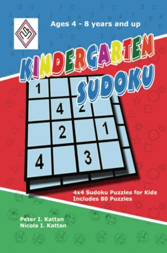 Kindergarten Sudoku: 4x4 Sudoku Puzzles for Kids: 4x4 Sudoku Puzzles for Kids