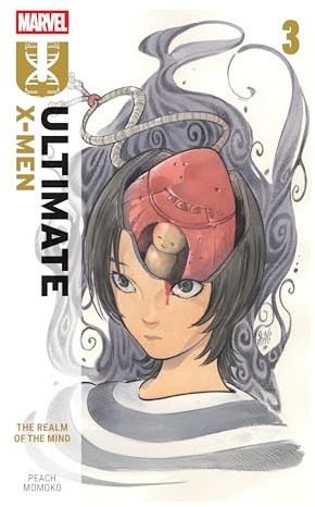 Ultimate X-Men By Peach Momoko Vol. 3: The Realm Of The Mind