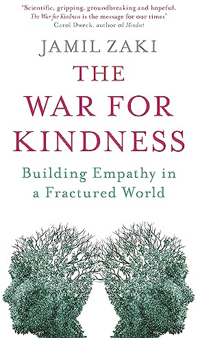 The War for Kindness: Building Empathy in a Fractured World