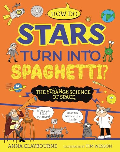 How do Stars Turn into Spaghetti? The Strange Science of Space