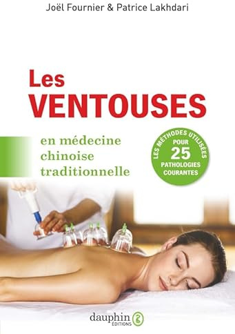 Les ventouses: En médecine chinoise traditionnelle