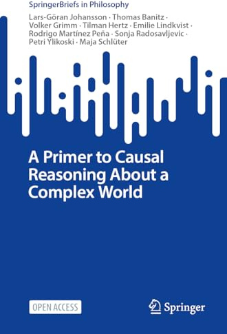 A Primer to Causal Reasoning About a Complex World (SpringerBriefs in Philosophy)