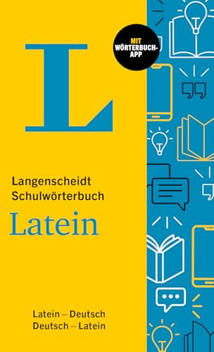 Langenscheidt Schulwörterbuch Latein: Latein - Deutsch / Deutsch - Latein mit Wörterbuch-App