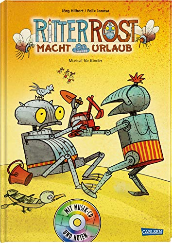 Ritter Rost 5: Ritter Rost macht Urlaub (Ritter Rost mit CD und zum Streamen, Bd. 5): Musical für Kinder mit CD: Buch mit CD