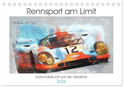 Rennsport am Limit (Tischkalender 2026 DIN A5 quer), CALVENDO Monatskalender: Historische Sport- und Tourenwagen auf der Ideallinie (CALVENDO Sport)