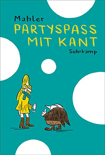 Partyspaß mit Kant: Philosofunnies (suhrkamp taschenbuch)