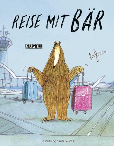 Reise mit Bär: Bestärkendes Bilderbuch für Kinder ab 4 Jahren