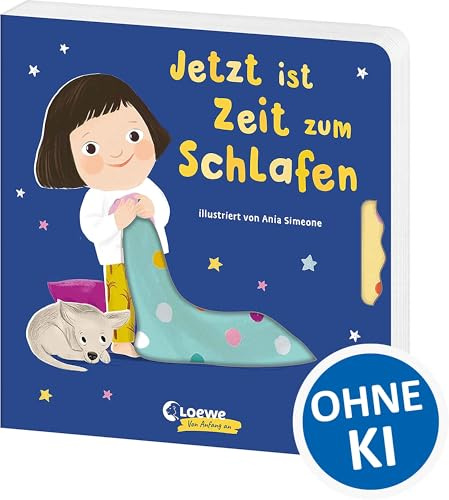 Jetzt ist Zeit zum Schlafen: Interaktives Pappbilderbuch zum Thema Schlafengehen für Kinder ab 2 Jahren - Mit spannenden Spieleffekten und Drehelementen (Loewe von Anfang an)