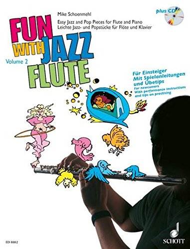 Fun with Jazz Flute: Leichte Jazz- und Popstücke. Band 2. Flöte und Klavier.