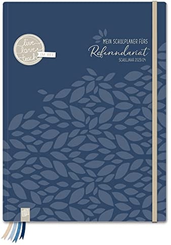 Mein Schulplaner fürs Referendariat Schuljahr 2023/2024: Lehrerkalender für Referendare und Referendarinnen (live – love – teach)