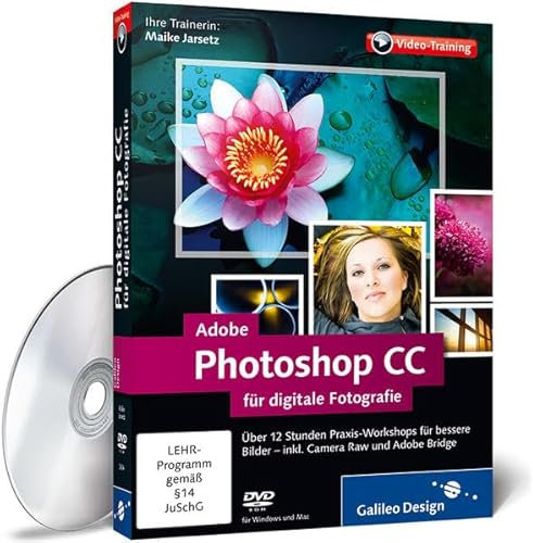 Adobe Photoshop CC für digitale Fotografie - auch für CS6 geeignet (Rheinwerk Verlag)
