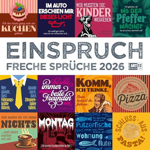 Einspruch Broschürenkalender 2026 - 30x30 - Art12 | Humorvoller Sprüche-Kalender im schlanken Hochformat (aufgeklappt 30x60 cm) | Eintrage-Kalendarium