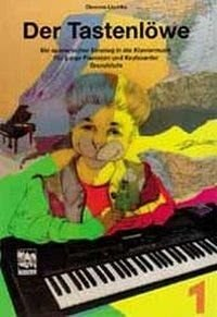 Der Tastenlöwe, Bd.1, Grundstufe: Grundstufe - Ein spielerischer Einstieg in die Klaviermusik für junge Pianisten und Keyboarder