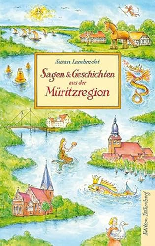 Sagen und Geschichten aus der Müritzregion