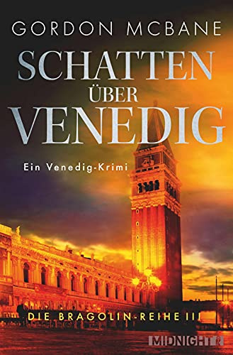 Schatten über Venedig: Ein Venedig-Krimi (Die Bragolin-Reihe, Band 3)