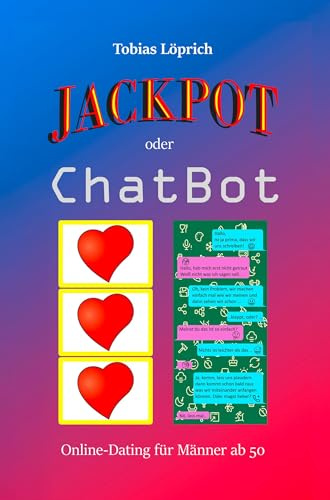 Jackpot oder ChatBot: Online Dating für Männer ab 50