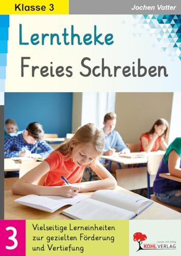Lerntheke Freies Schreiben Deutsch Grundschule Klasse 3 Kreatives Schreiben Grundschrift | Elfchen Haiku Akrostichon Rondell Alliteration Tanka | 40 ... zur gezielten Förderung und Vertiefung