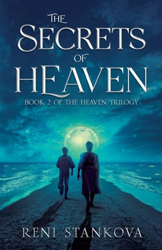 The Secrets of Heaven (The Heaven Trilogy, Band 2)
