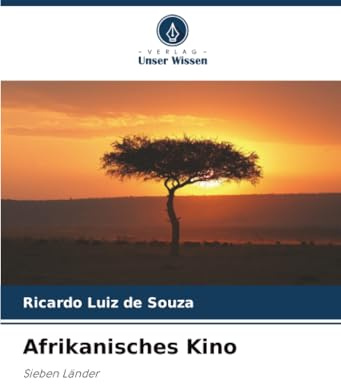Afrikanisches Kino: Sieben Länder