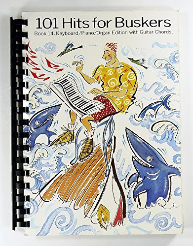 Keyboard / Piano / Organ Edition with Guitar Chords (Bk. 14) (101 Hits for Buskers)