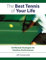 The Best Tennis of Your Life: 50 Mental Strategies For Fearless Performance
