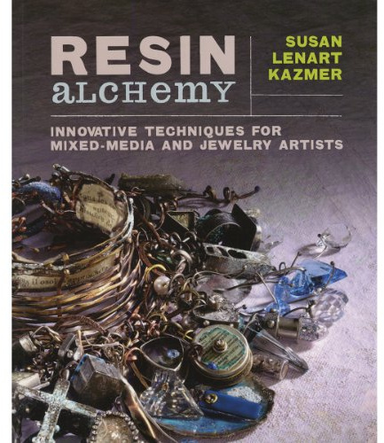 Resin Alchemy: Innovative Techniques for Mixed-Media and Jewelry Artists