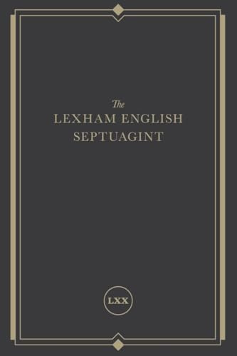 Lexham English Septuagint: A New Translation