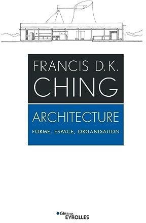 Architecture: Forme, espace, organisation