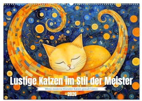 Lustige Katzen im Stil der Meister (Wandkalender 2026 DIN A2 quer), CALVENDO Monatskalender: Jeden Monat ein fröhliches Katzenbild für Kunstliebhaber (CALVENDO Tiere)