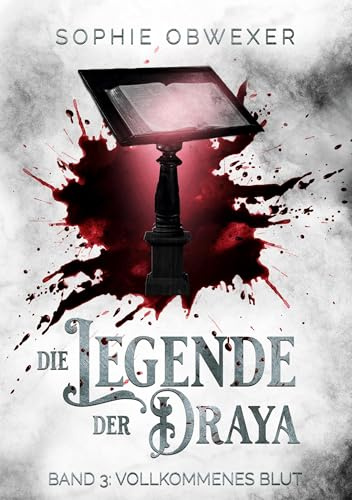 Die Legende der Draya 3: Vollkommenes Blut