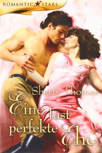 Eine fast perfekte Ehe: Roman (Romantic Stars)