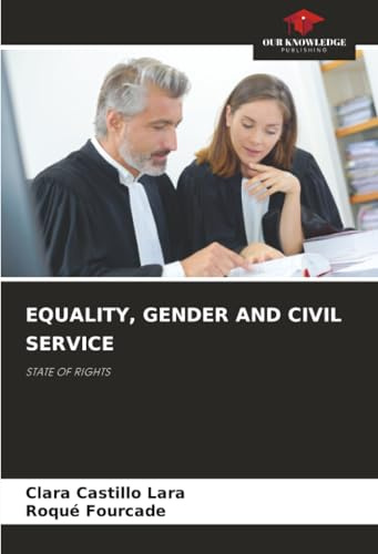 EQUALITY, GENDER AND CIVIL SERVICE: STATE OF RIGHTS