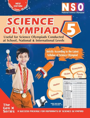 National Science Olympiad - Class 5 (With OMR Sheets): Theories with Examples, MCQS & Solutions, Previous Questions, Model Test Papers