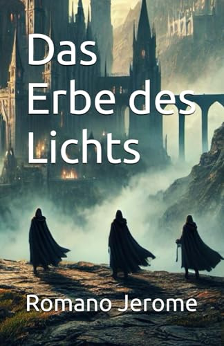 Das Erbe des Lichts