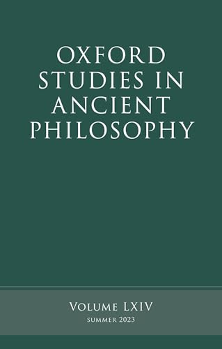 Oxford Studies in Ancient Philosophy: Volume LXIV