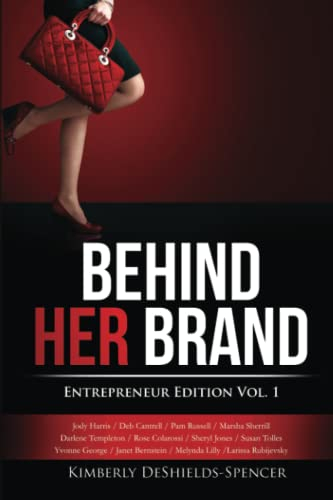 Behind Her Brand: Entrepreneur Edition
